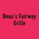 Beau's Fairway Grill